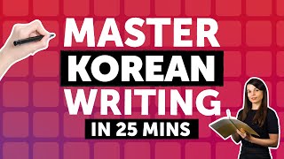 Cracking the Korean Writing System in 25 Minutes