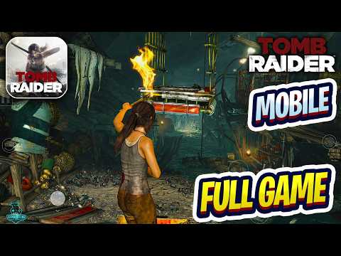 Tomb Raider Mobile Full Game Walkthrough (iOS, Android)