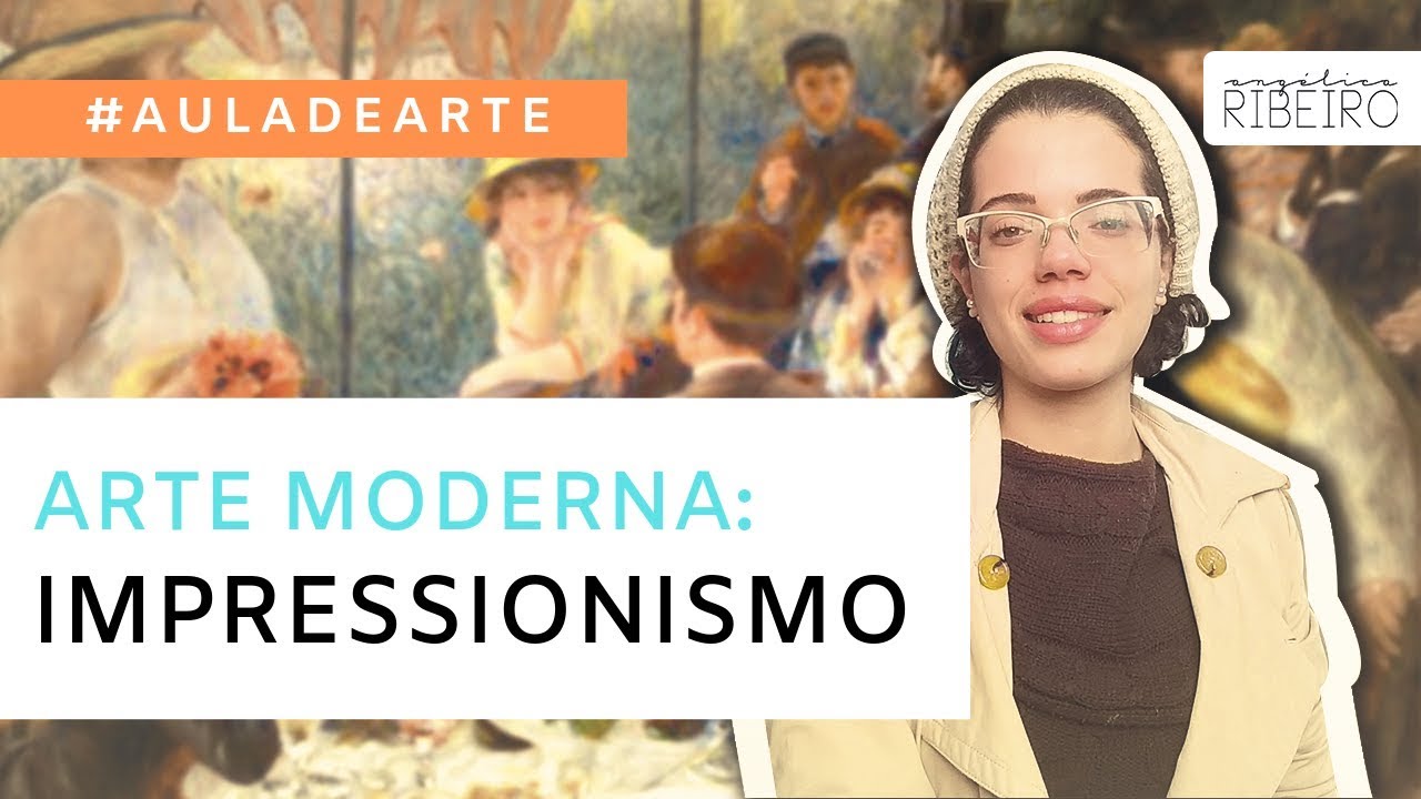 Impressionismo e pós-impressionismo | Arte Moderna