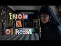 Enola Holmes X O Rabba Bhayangariya