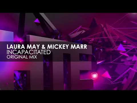 Laura May & Mickey Marr - Incapacitated