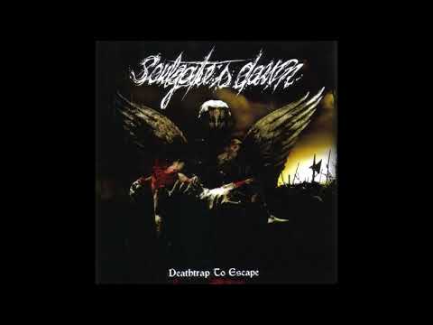 [2007] Soulgate's Dawn - Deathtrap to Escape (Full Album)
