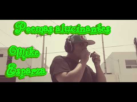 Poemas alucinantes - Mike Esparza