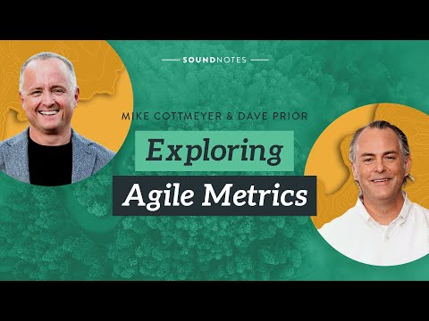 Maximizing the Value of Agile Metrics
