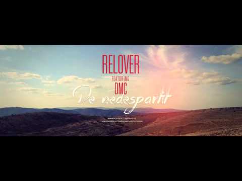 Relover feat. DMC - De nedespartit