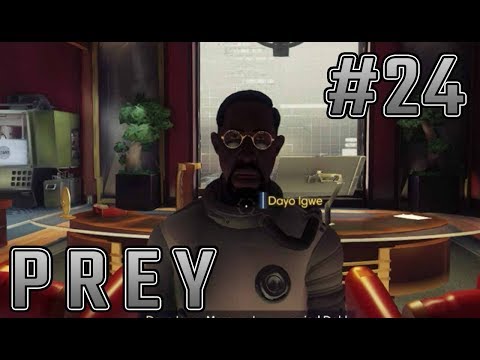Prey part 24 gameplay walkthrough
