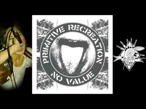 NO VALUE ‎– Primitive Recreation [FULL 8Tracks EP]