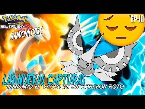 LAS NUEVAS CAPTURAS!! - POKEMON BLANCO 2 RANDOMLOCKE EP 10