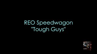 REO Speedwagon - &quot;Tough Guys&quot; HQ/With Onscreen Lyrics and &quot;The Little Rascals&quot;!!