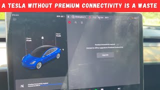 A Tesla without Premium Connectivity Is A Waste