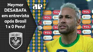 ‘Ele foi muito arrogante’: Neymar desabafa após Brasil 1 x 0 Peru