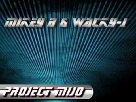 Mikey B & Wacky-J - Project MiJo