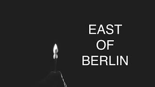 East of Berlin by Hannah Moscovitch