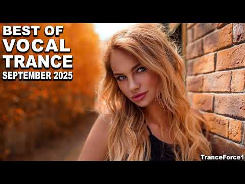 BEST OF VOCAL TRANCE MIX (September 2025) | TranceForce1