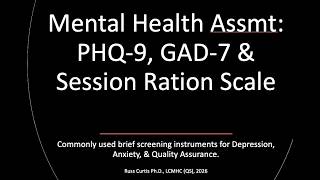 Understanding the PHQ-9, GAD-7, Session & Outcome Rating Scales