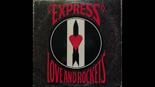 Life In Laralay - Love &amp; Rockets