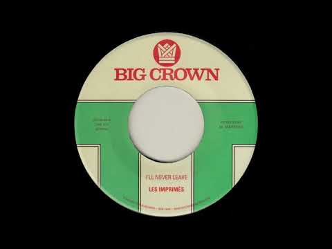 Les Imprimés - I'll Never Leave - BC134-45 - Side A