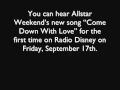 COME DOWN WITH LOVE - Allstar Weekend 