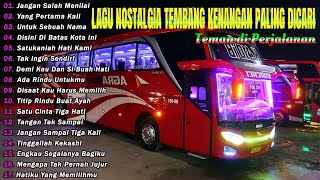Download lagu LAGU NOSTALGIA PALING DICARI | LAGU PERJALANAN YANG SELALU MEMBAWA KENANGAN | TAK INGIN SENDIRI mp3