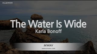 Karla Bonoff - The Water Is Wide (Melody) (Karaoke Version)