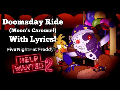 Doomsday Ride (Moon's Carousel) With Lyrics! | FNaF: Help Wanted 2