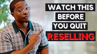 Should You Quit Reselling And Start Another Business?