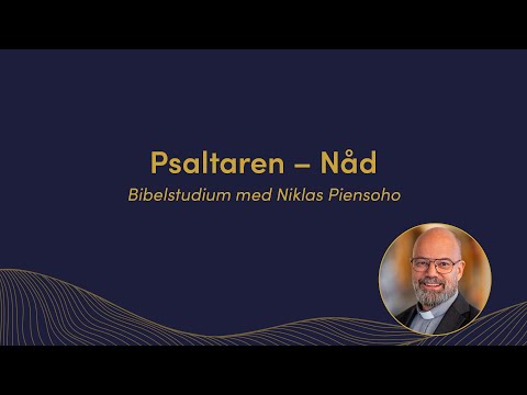 Niklas Piensoho | Psaltaren - Nåd
