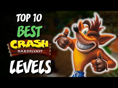 Top 10 BEST Crash Bandicoot Levels