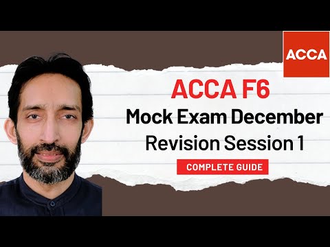 F6 Tax Mock Exam December 2025 | Revision Session 1 | ACCA Section A Practice
