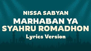 Download lagu MARHABAN YA SYAHRU ROMADHON - NISSA SABYAN | LYRICS VERSION mp3 Download lagu MARHABAN YA SYAHRU ROMADHON - NISSA SABYAN | LYRICS VERSION mp3