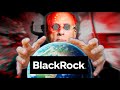 BlackRock The Most Evil Business In The World