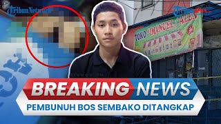 BREAKING NEWS: Pembunuh Koh Alex Bos Sembako Bekasi Ditangkap di Hotel Mewah, Bawa Kabur Rp68 Juta