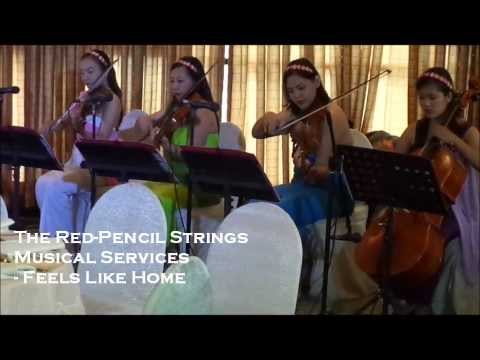 FEELS LIKE HOME - The Red-Pencil Strings Musical Services