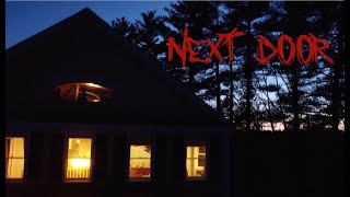 Next Door - Short Horror Film