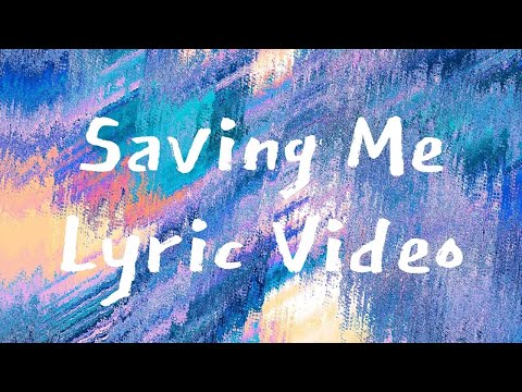 LAKY - Saving Me (Lyric Video)