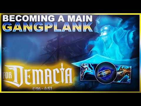 I'M BECOMING A GANGPLANK MAIN AGAIN!