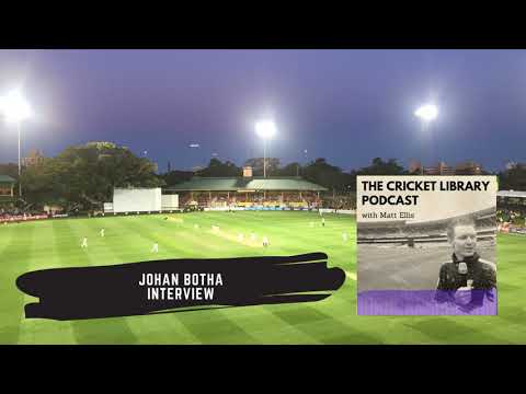 The Cricket Library Podcast - Johan Botha Interview