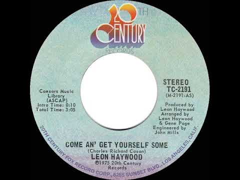 1975 Leon Haywood - Come An’ Get Yourself Some