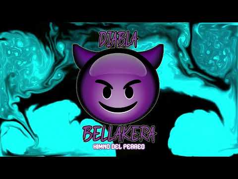 Diabla En Bellakera (Himno Del Perreo)