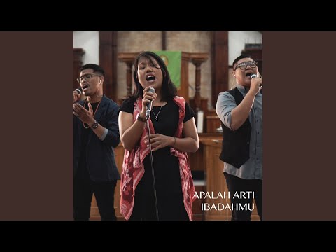 Apalah Arti Ibadahmu (PKJ 264) (feat. Jeocoustic, Tria Rafael)