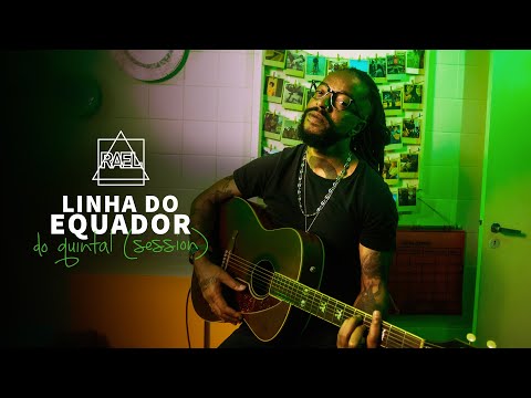 Rael - Do Quintal (Session) - Linha do Equador