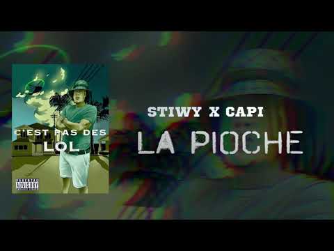 STIWY X CAPI - LA PIOCHE (AUDIO OFFICIEL)