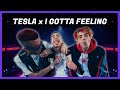 TESLA x I GOTTA FEELING (Mashup by Sounder) 💨
