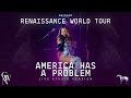 Beyoncé - AMERICA HAS A PROBLEM (Live Studio Version) [Renaissance World Tour]