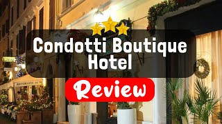 Condotti Boutique Hotel Rome Review - Should You Stay At This Hotel?