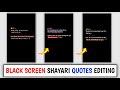 New Trending Black Screen Quotes Shayari Video Editing Instagram Reels Viral Shayari Video Editing