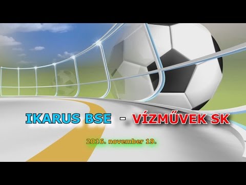 IKARUS BSE  .  FŐV. VÍZMŰVEK SE.  (6:0) 20161119