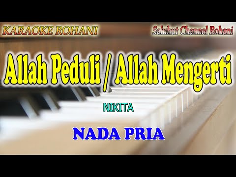 ALLAH PEDULI ll KARAOKE ROHANI ll CIPT  JHONATAN PRAWIRA ll NADA PRIA G=DO
