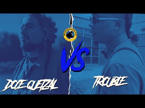 Doce Quetzal vs Trouble