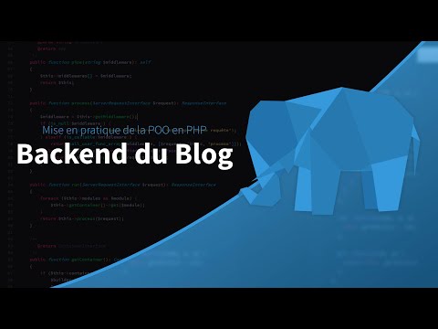 Mise en pratique de la POO en PHP 11 39 Administration du blog
